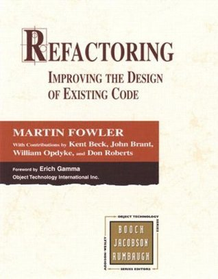 Refactoring: Improving the Design of Existing Code cover